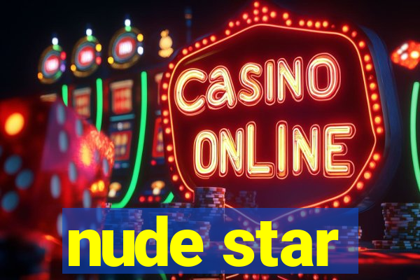 nude star